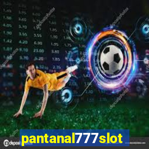 pantanal777slots.com