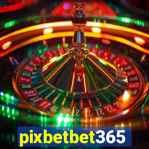 pixbetbet365