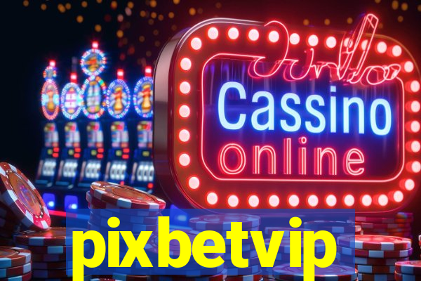 pixbetvip