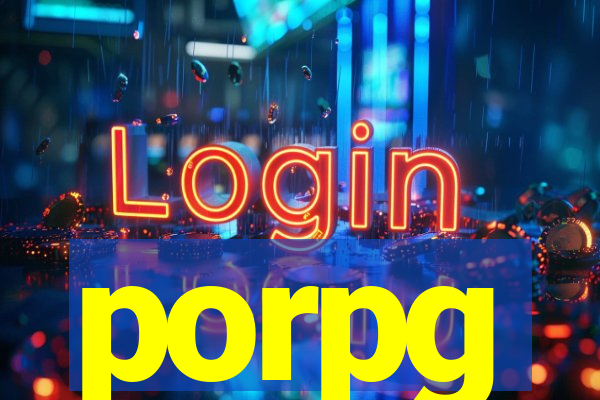 porpg