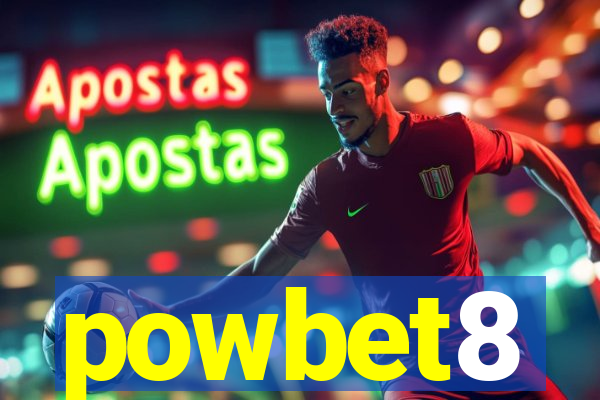 powbet8