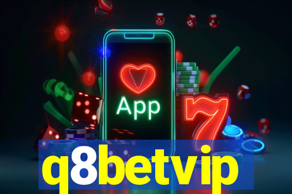 q8betvip