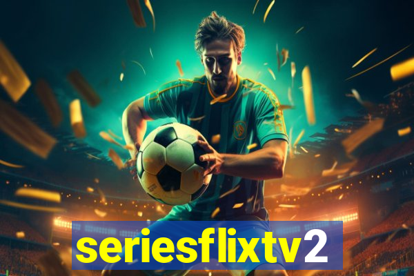 seriesflixtv2