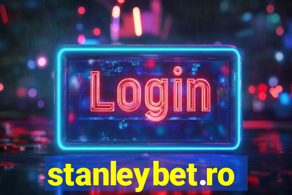 stanleybet.ro