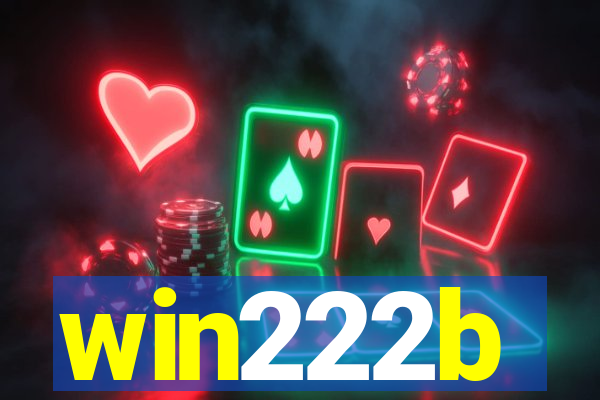 win222b