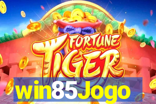 win85Jogo