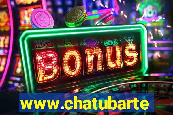 www.chatubarte